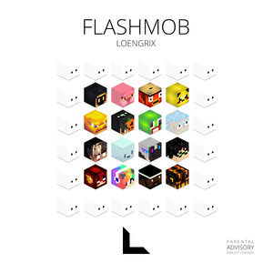 Flashmob (Explicit)