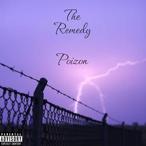 The Remedy (Explicit)