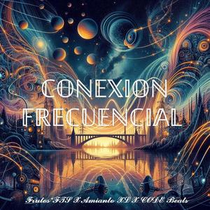 CONEXION FRECUENCIAL (feat. AMIANTO XL & CODE Beats) (Explicit)