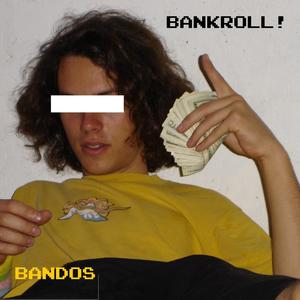 BankRoll! (Explicit)