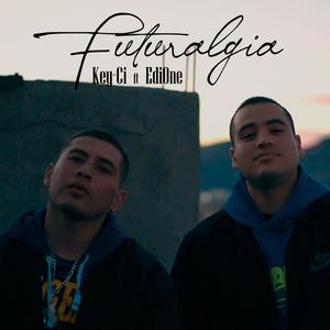 Futuralgia (feat. Key-Ci UND)