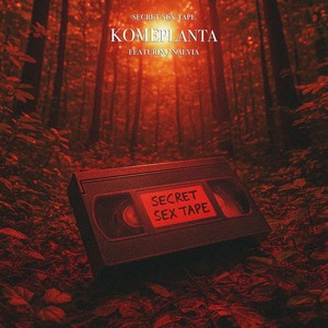 Secret Sex Tape (feat. Naevia)