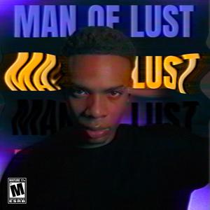 Man of Lust (Explicit)