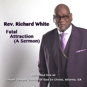 Fatal Attraction (A Sermon)