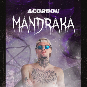 ACORDOU MANDRAKA (Explicit)