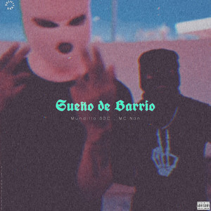Sueño de Barrio (Explicit)