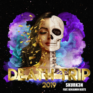 Death Trip 2019