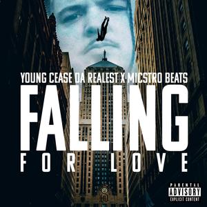 Falling For Love (feat. Micstro Beats) [Explicit]