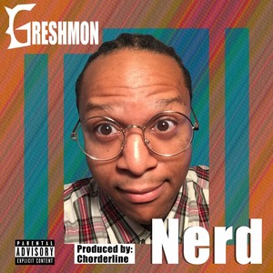 Nerd (Explicit)