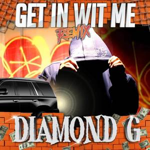 Get in with Me (remix) [Explicit]