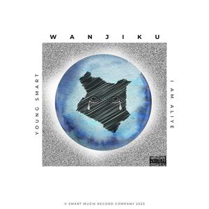 Wanjiku (feat. I am Aliye)