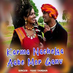 Karma Nachelaa Aabe Mor Ganv