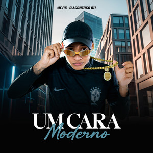 UM CARA MODERNO