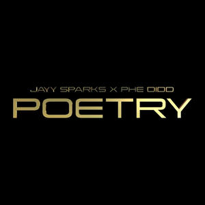 Poetry (feat. Jayy Sparks) (Explicit)