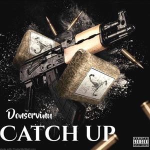 Catch Up (Explicit)