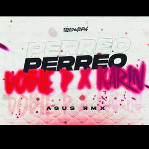 PERREO DOBLE P x KARIN (Explicit)