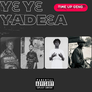 Yɛ yɛ yadeɛa (Explicit)