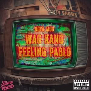 FEELING PABLO (feat. PSKL & Lyrah Lyrah) (Explicit)