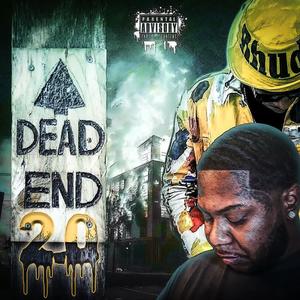 Dead End 2.0 (Explicit)