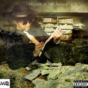 Kruger Of The Jungle (Explicit)