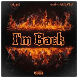 I'm Back (Explicit)