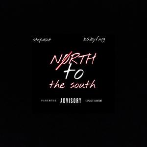 North to the south (feat. DarealSd) (Explicit)