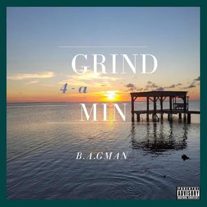 Grind 4 A Min (Explicit)