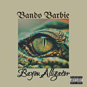 Bayou Alligator (Re-released) (Explicit)
