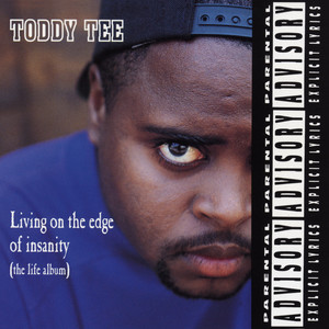 Living on the Edge of Insanity (The Life Album)