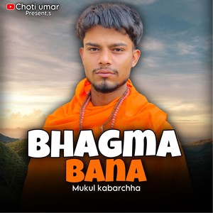 Bhagma Bana