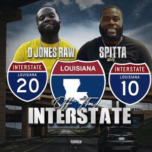 Off The Interstate (feat. Spitta) [Explicit]