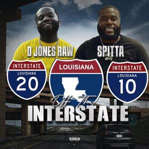 Off The Interstate (feat. Spitta) (Explicit)
