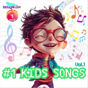 #1 Kids Songs, Vol. 1