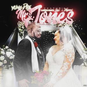 MRS JONES YUNG DRE.(feat. LAB JUNKYZ LIL C) (Explicit)