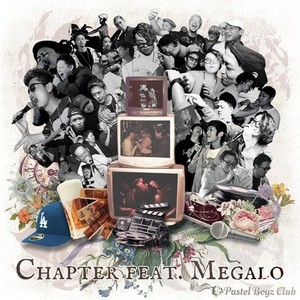 CHAPTER (feat. MEGALO) (Explicit)
