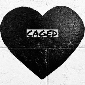 Caged(feat. Ria Zenobia) (Explicit)