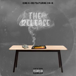 The Release(feat. 24-K) (Explicit)