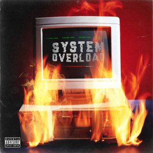 System Overload (Explicit)