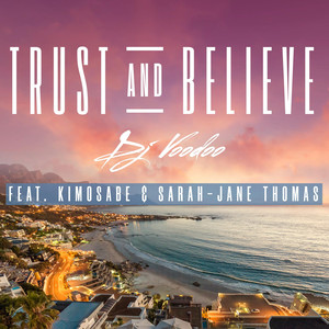 Trust and Believe