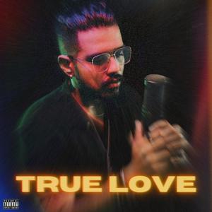 TRUE LOVE (feat. Nehemiah Bower)