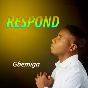 Respond