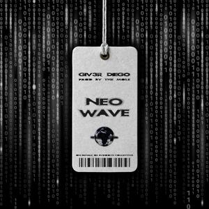 NEO WAVE (Explicit)