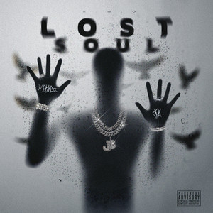 Lost Soul (Explicit)