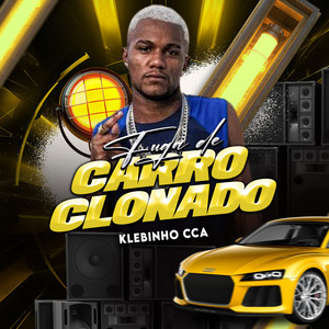 Fuga de Carro Clonado (Explicit)