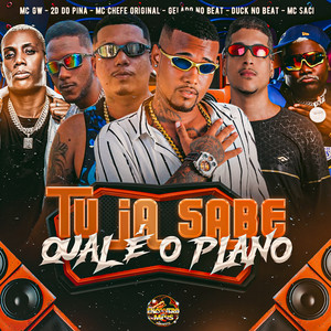 Tu Ja Sabe Qual é o Plano (Explicit)