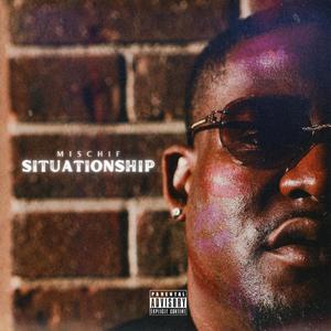 Situationship (Explicit)