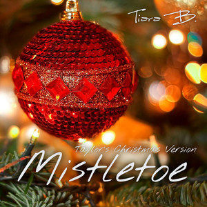 Mistletoe (Taylor's Christmas Version)