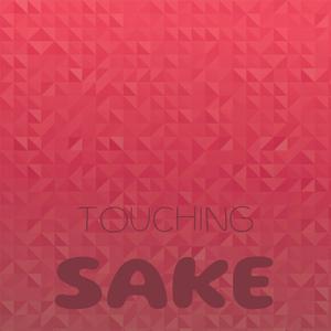 Touching Sake