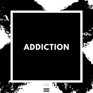 Addiction (Explicit)