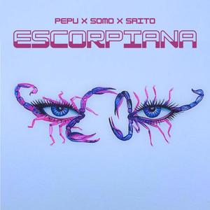 ESCORPIANA (Explicit)